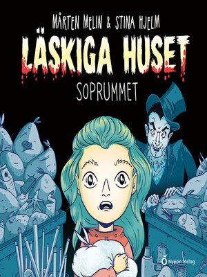 cover image of Läskiga huset - Soprummet